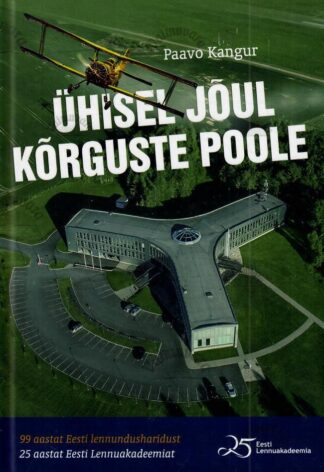 Ühisel jõul kõrguste poole - Paavo Kangur