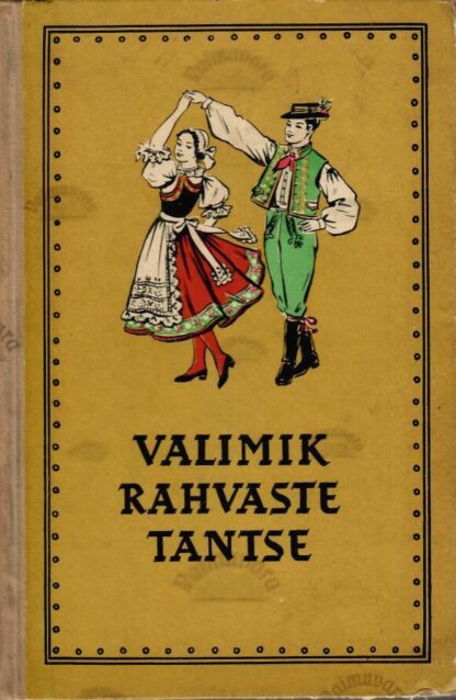 Valimik rahvaste tantse