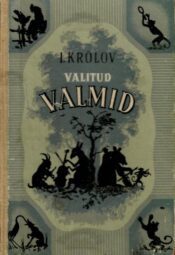 Valitud valmid - Ivan Krõlov, 1952 Valitud valmid - Ivan Krõlov, 1952