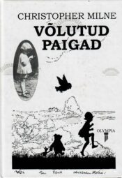 Võlutud paigad - Christopher Milne Võlutud paigad - Christopher Milne
