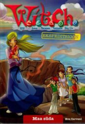 W.i.t.c.h. Ekspeditsioon. Maa süda - Eva Carvani W.i.t.c.h. Ekspeditsioon. Maa süda - Eva Carvani