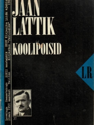Koolipoisid – Jaan Lattik