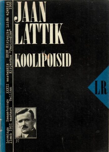 Koolipoisid - Jaan Lattik