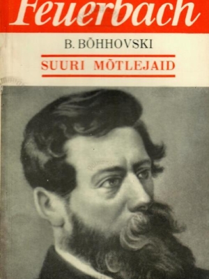 Ludwig Feuerbach – Bernard Bõhhovski