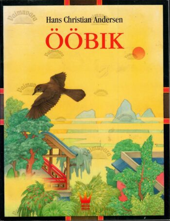 Ööbik - Hans Christian Andersen Ööbik - Hans Christian Andersen
