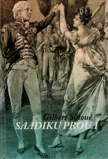 Saadiku proua - Gilbert Sinoué Saadiku proua - Gilbert Sinoué