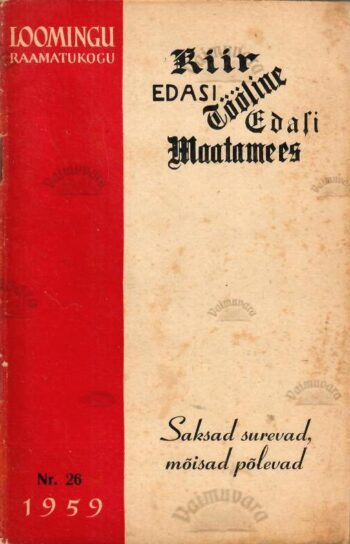 Saksad surevad, mõisad põlevad Saksad surevad, mõisad põlevad
