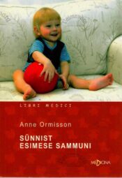 Sünnist esimese sammuni - Anne Ormisson