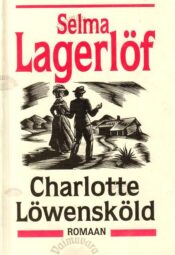 Charlotte Löwensköld - Selma Lagerlöf