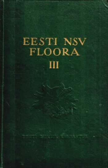 Eesti NSV floora III Eesti NSV floora III