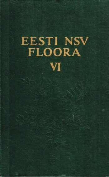 Eesti NSV floora VI Eesti NSV floora VI