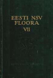Eesti NSV floora VII Eesti NSV floora VII