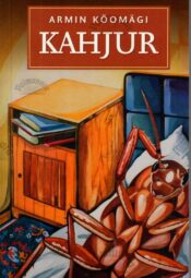 Kahjur - Armin Kõomägi Kahjur - Armin Kõomägi