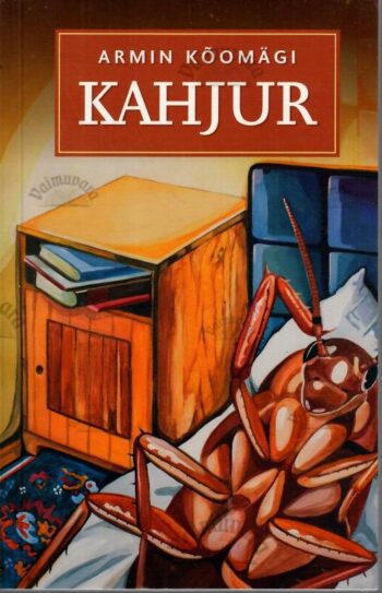 Kahjur - Armin Kõomägi