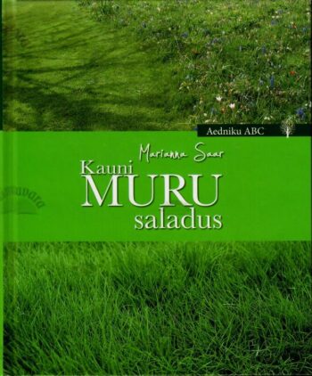 Kauni muru saladus - Marianna Saar Kauni muru saladus - Marianna Saar