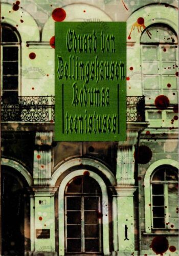 Kodumaa teenistuses. Eestimaa Rüütelkonna peamehe mälestused - Eduard von Dellingshausen