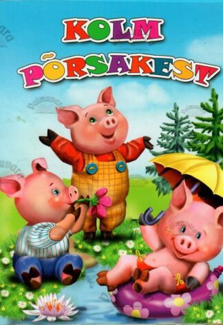 Kolm põrsakest, 2014