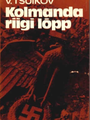 Kolmanda riigi lõpp – Vassili Tšuikov, 1975