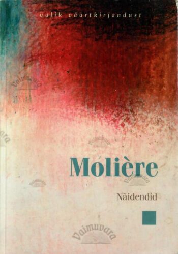 Näidendid - Moliere Näidendid - Moliere