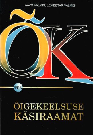 Õigekeelsuse käsiraamat - Aavo Valmis, Lemetar Valmi, 2004