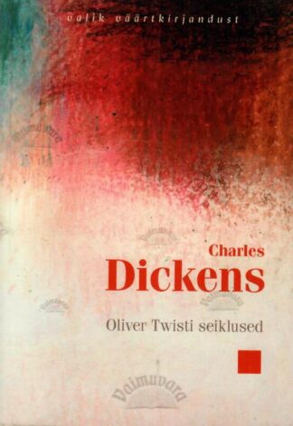 Oliver Twisti seiklused - Charles Dickens
