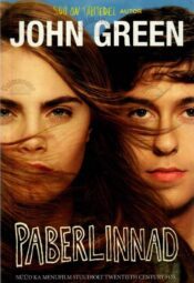 Paberlinnad - John Green Paberlinnad - John Green