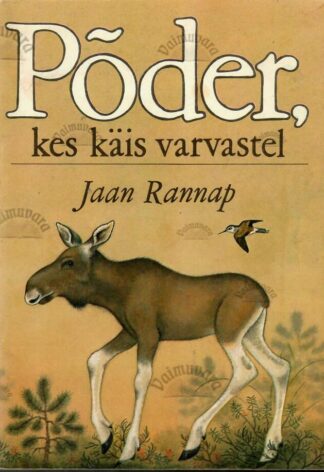 Põder, kes käis varvastel - Jaan Rannap