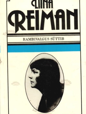 Rambivalgus süttib. Mälestusi minu lavateekonnalt – Liina Reiman