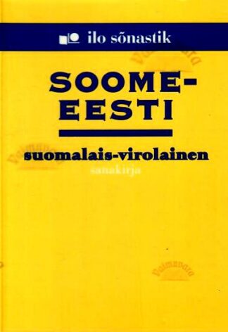 Soome-Eesti sõnastik - Suomalais- Virolainen sanakirja - Mari Maasik, 1999