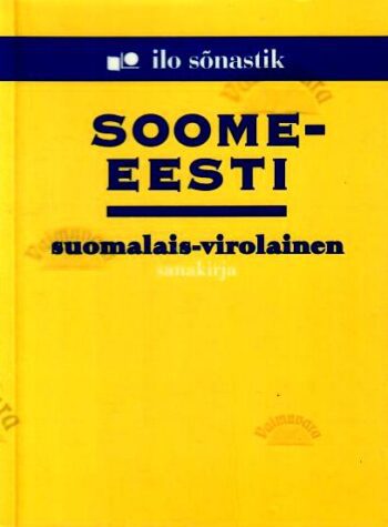 Soome-Eesti sõnastik - Suomalais- Virolainen sanakirja - Mari Maasik, 1999
