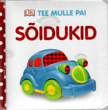 Tee mulle pai. Sõidukid