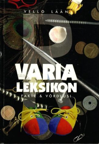 Varia leksikon. Fakte & võrdlusi - Vello Lään