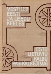 Vestlusi eesti ja leedu keeles. Estų-lietuvių kalbų pasikalbėjimai - Vello Lõugas