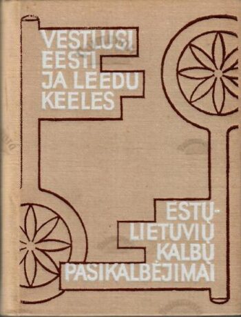 Vestlusi eesti ja leedu keeles. Estų-lietuvių kalbų pasikalbėjimai - Vello Lõugas