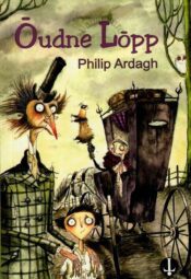 Õudne Lõpp- Philip Ardagh Õudne Lõpp- Philip Ardagh