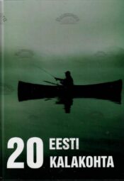 20 Eesti kalakohta 20 Eesti kalakohta