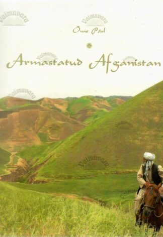 Armastatud Afganistan - Õnne Pärl