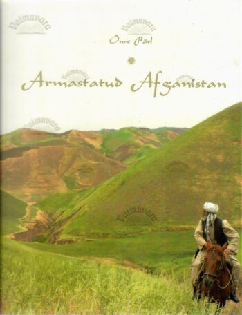 Armastatud Afganistan - Õnne Pärl