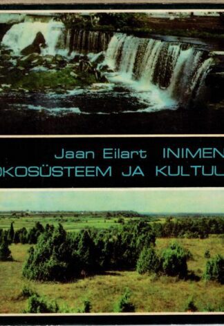 Inimene, ökosüsteem ja kultuur - Jaan Eilart