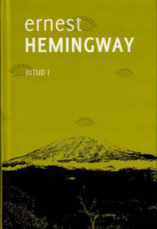Jutud I. - Ernest Hemingway