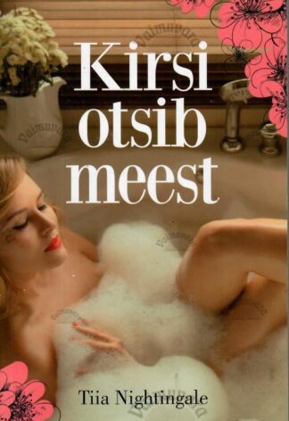 Kirsi otsib meest - Tiia Nightingale