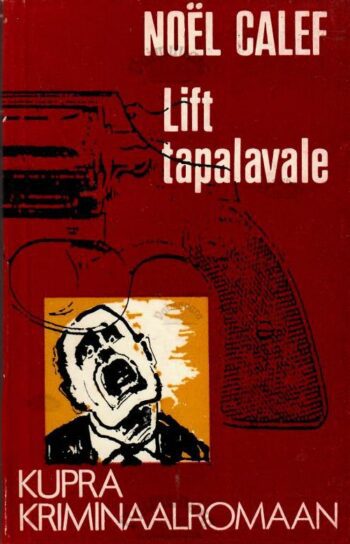 Lift tapalavale - Noêl Calef Lift tapalavale - Noêl Calef