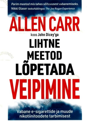 Lihtne meetod lõpetada veipimine – Allen Carr, John Dicey, 2025
