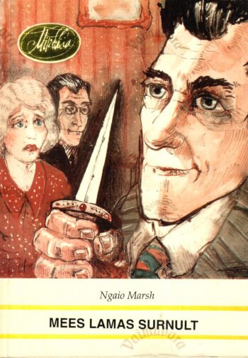 Mees lamas surnult - Ngaio Marsh Mees lamas surnult - Ngaio Marsh