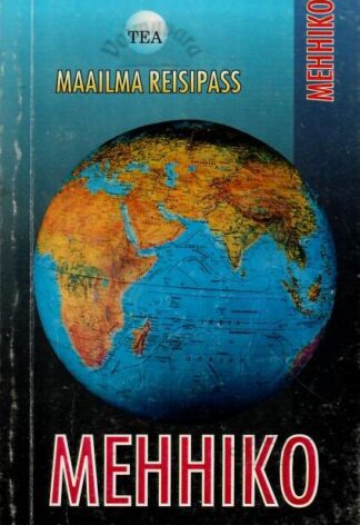Mehhiko. Maailma reisipass
