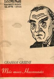 Meie mees Havannas - Graham Greene Meie mees Havannas - Graham Greene