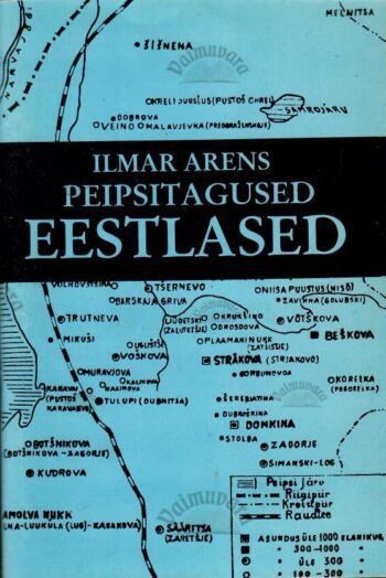 Peipsitagused eestlased - Ilmar Arens
