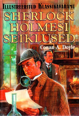 Sherlock Holmesi seiklused. Illustreeritud klassikavaramu - Arthur Conan Doyle