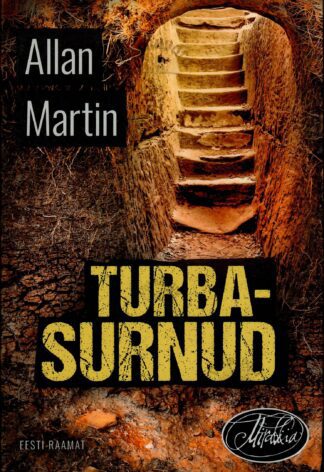 Turbasurnud - Allan Martin