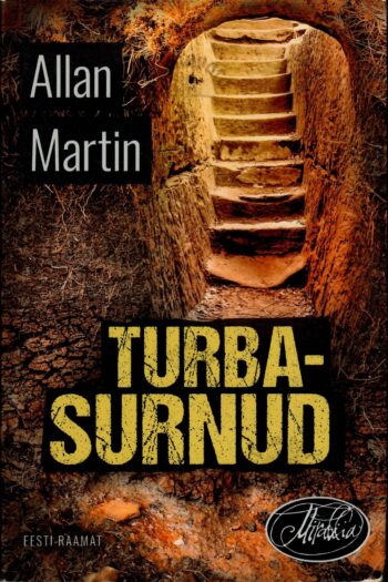 Turbasurnud - Allan Martin